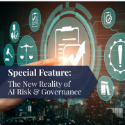 The New Reality of AI Risk & Governance